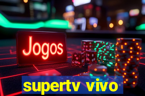 supertv vivo